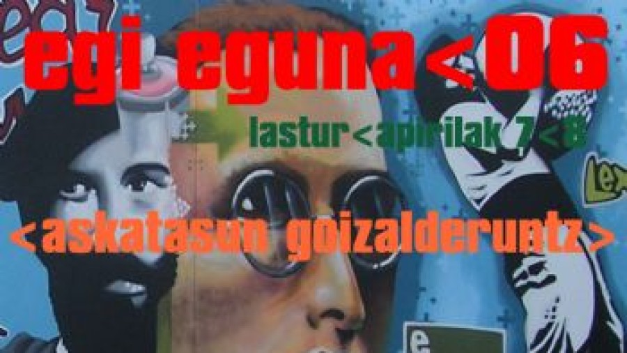 EGI EGUNA 06 LASTUR<BR>
askatasun goizalderuntz