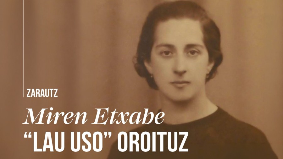 El PNV de Zarautz organiza una charla en homenaje a Miren Etxabe “Lau Uso”, referente de Emakume Abertzale Batza